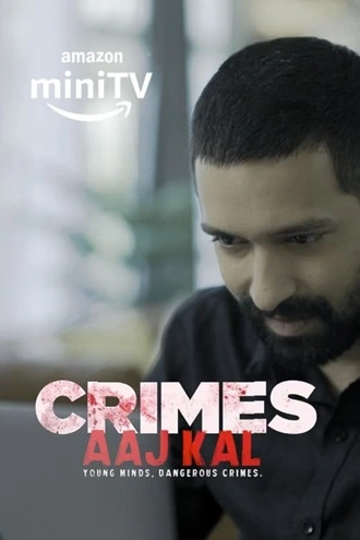 Crimes Aaj Kal - Amazon MiniTv | 2024 | Season 1-3 | Hindi WEB Series | 480p 720p 1080p