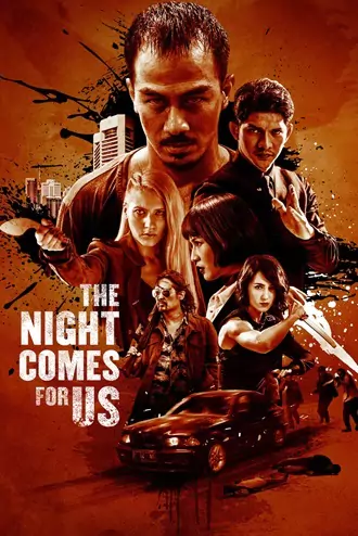 Download The Night Comes for Us | 2018 | Hindi ORG | Dual Audio | BluRay | Full Movie 480p 720p 1080p