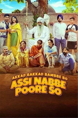 Download Akkad Bakkad Bambee Bo Assi Nabbe Poore So | 2025 | Punjabi DD5.1 | WEB-DL | Full Movie 480p 720p 1080p