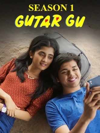 Download Gutar Gu | 2023 | Season 1 | Complete Hindi DD5.1 | Amazon miniTV Original WEB Series | 480p 720p 1080p