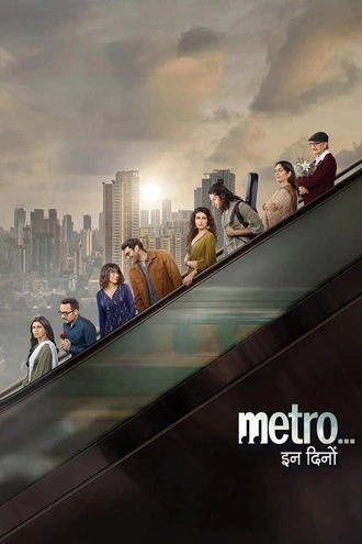 Download Metro In Dino | 2025 | Hindi DD5.1 | Netflix WEB-DL | Full Movie 480p 720p 1080p