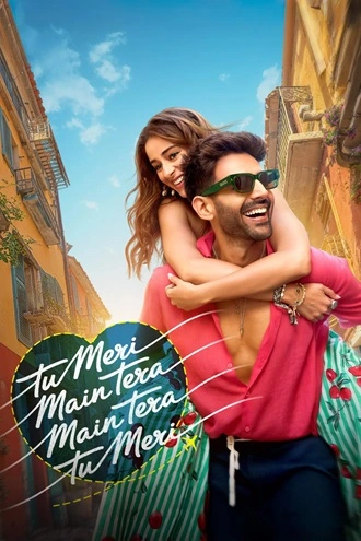 Download Tu Meri Main Tera Main Tera Tu Meri | 2025 | Hindi (ORG-LiNE) | PRE-HD | Full Movie 480p 720p 1080p