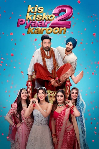 Download Kis Kisko Pyaar Karoon 2 | 2025 | Hindi DD5.1 | WEB-DL | Full Movie 480p 720p 1080p
