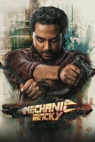 Download Mechanic Rocky | 2024 | Hindi + Telugu | UNCUT Dual Audio | WEB-DL | Full Movie 480p 720p 1080p
